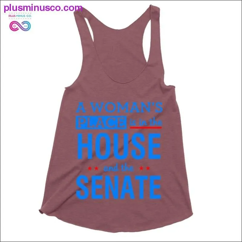 A woman's place is in the house and the senate Tank Tops