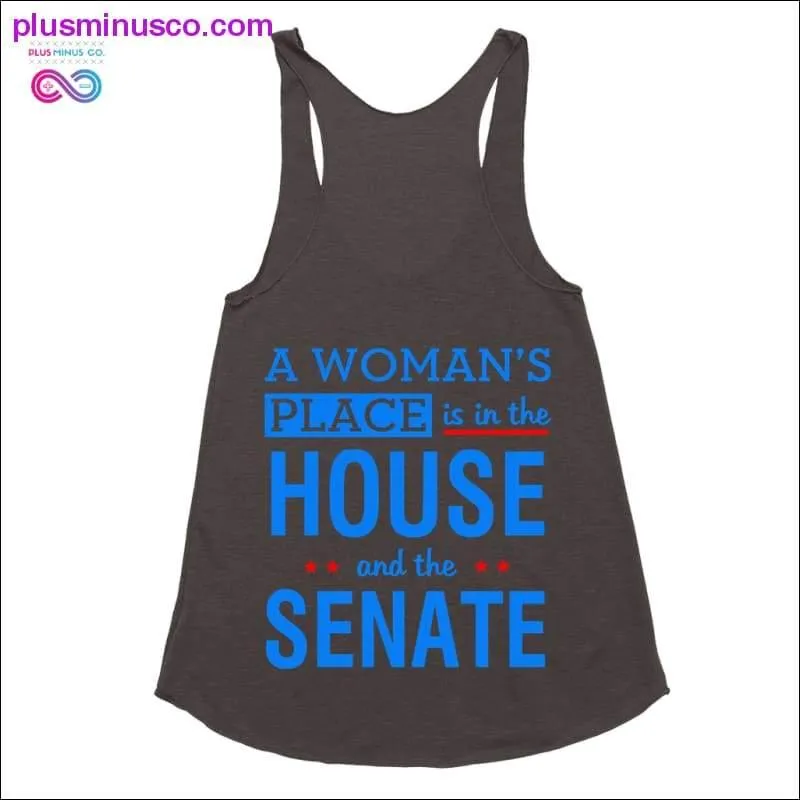 A woman's place is in the house and the senate Tank Tops