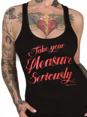 Women's Take Your Pleasure Seriously Collection